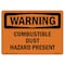 Signmission OSHA Warning Sign, 10" Height, 14" Width, Aluminum, Combustible Dust Hazard Present, Landscape OS-WS-A-1014-L-12024 - alternate 1